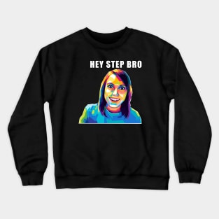 Step Bro Meme Wpap Pop Art Crewneck Sweatshirt